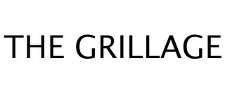 THE GRILLAGE
