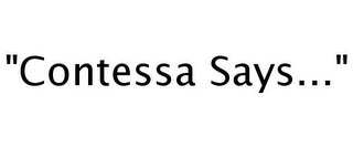"CONTESSA SAYS..."