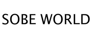 SOBE WORLD
