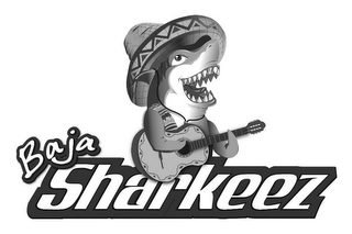 BAJA SHARKEEZ