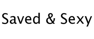 SAVED & SEXY