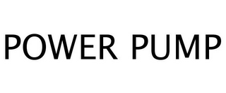 POWER PUMP