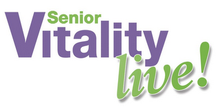 SENIOR VITALITY LIVE!