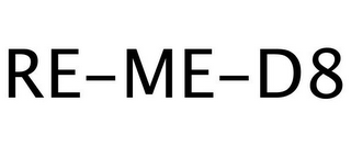 RE-ME-D8