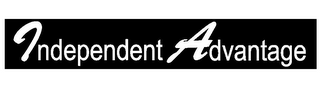 INDEPENDENT ADVANTAGE