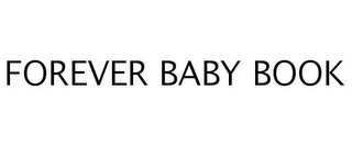 FOREVER BABY BOOK