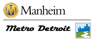 M MANHEIM METRO DETROIT