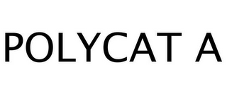 POLYCAT A