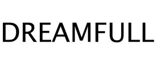 DREAMFULL