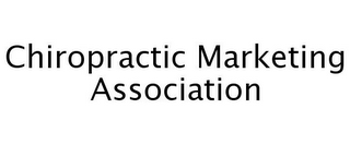 CHIROPRACTIC MARKETING ASSOCIATION