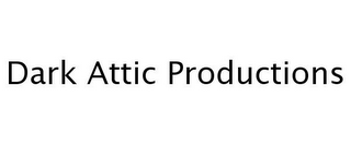 DARK ATTIC PRODUCTIONS