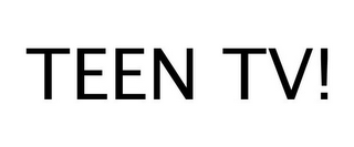 TEEN TV!