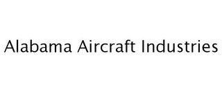 ALABAMA AIRCRAFT INDUSTRIES