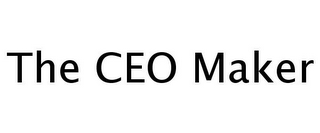 THE CEO MAKER