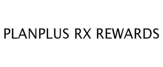 PLANPLUS RX REWARDS