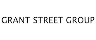 GRANT STREET GROUP