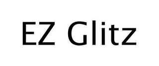 EZ GLITZ