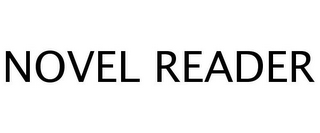 NOVEL READER