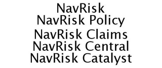 NAVRISK NAVRISK POLICY NAVRISK CLAIMS NAVRISK CENTRAL NAVRISK CATALYST