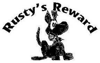 RUSTY'S REWARD