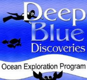 DEEP BLUE DISCOVERIES OCEAN EXPLORATION PROGRAM