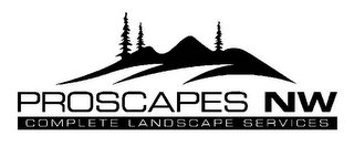 PROSCAPES NW COMPLETE LANDSCAPE SERVICES