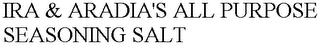 IRA & ARADIA'S ALL PURPOSE SEASONING SALT