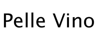 PELLE VINO