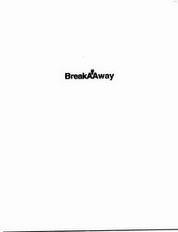 BREAKAAWAY