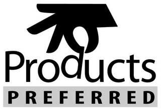 PRODUCTS PREFERRED