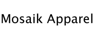 MOSAIK APPAREL