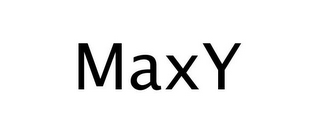 MAXY