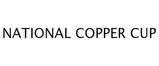 NATIONAL COPPER CUP