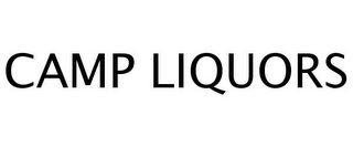 CAMP LIQUORS