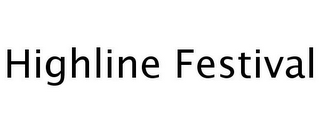 HIGHLINE FESTIVAL