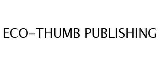 ECO-THUMB PUBLISHING