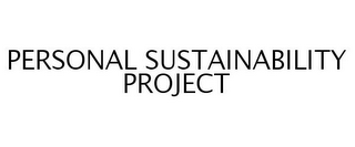 PERSONAL SUSTAINABILITY PROJECT