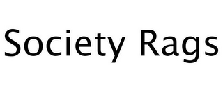 SOCIETY RAGS