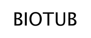 BIOTUB