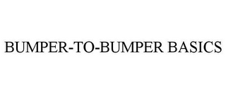 BUMPER-TO-BUMPER BASICS