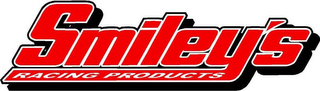 SMILEY'S RACING PRODUCTS