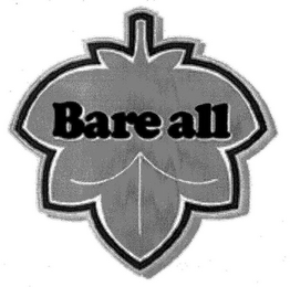 BARE ALL