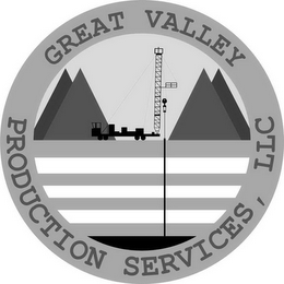 GREAT VALLEY PRODUCTION SERVICES, LLC