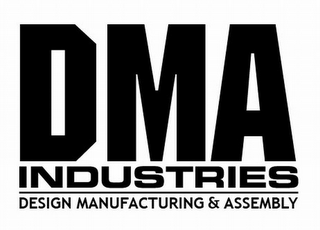 DMA INDUSTRIES DESIGN MANUFACTURING & ASSEMBLY