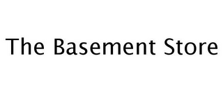 THE BASEMENT STORE