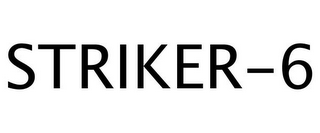 STRIKER-6