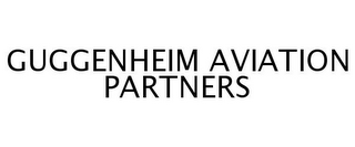 GUGGENHEIM AVIATION PARTNERS