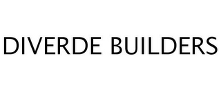 DIVERDE BUILDERS