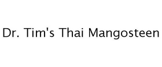 DR. TIM'S THAI MANGOSTEEN