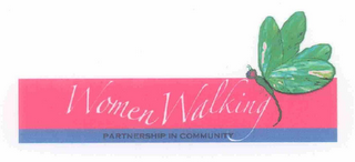 WOMEN WALKING PARTNERSHIP IN COMMUNITY